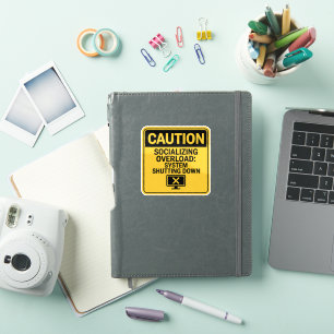 Sticker de prudence - Socialization Overload Warni