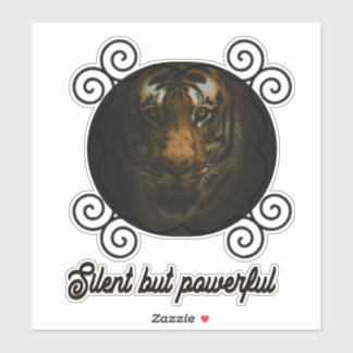 Sticker de tigre silencieux mais puissant