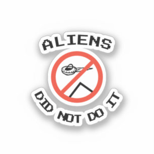 Sticker Des Aliens Minimalistes Drôle Ne L'Ont Pas Fait