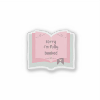 Sticker Désolé, je suis entièrement réservé un joli autoco