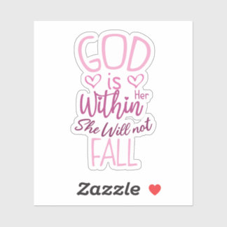 Sticker Dieu est en elle, elle ne tombera pas