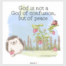 Dieu n'est pas un Dieu de confusion mais de paix