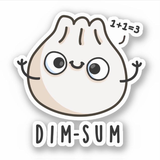 Sticker Dim-sum Funny Dimsum Math Pun (Devant)