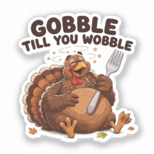 Sticker Dinde qui titube jusqu'à ce que vous vacilliez