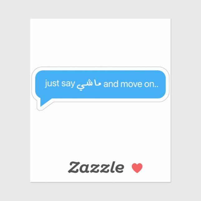 Sticker Dites-le bien et continuez dans la langue arabe dr (Feuille)