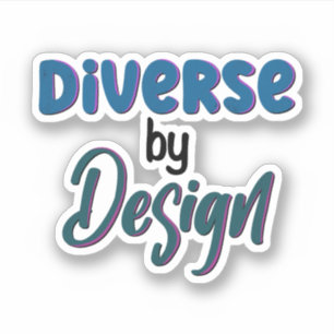 Sticker Diverse par conception   Embrasser la neurodiversi