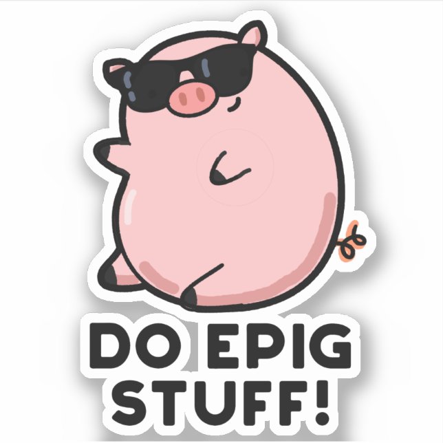 Sticker Do Epig Stups Funny Epic Pig Pun (Devant)