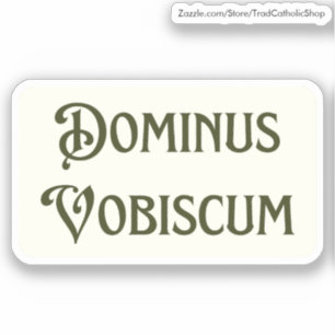 Sticker Dominus Vobiscum Que le Seigneur soit avec vous Vi