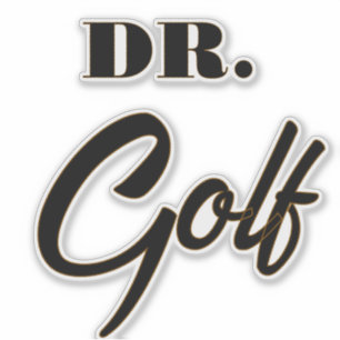 Sticker Dr Golf Funny Design pour les amateurs de golf