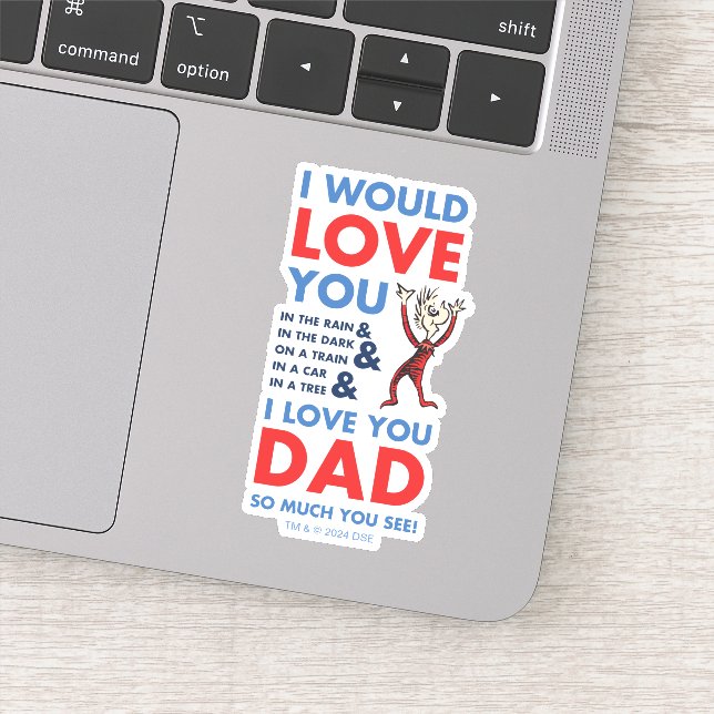 Sticker Dr Seuss | Je T'Aime Papa Tant Que Tu Vois (Détail)