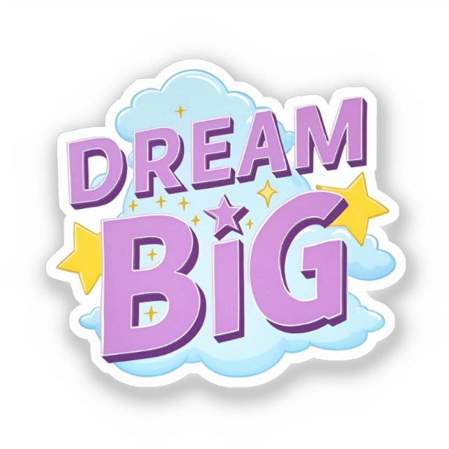 Sticker Dream Big - Devis fantasque (Recto)