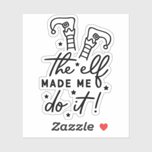 Sticker Drôle Elf de Noël m'a fait faire ça Drôle Cool rét
