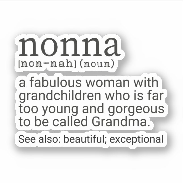 Sticker Drôle Nonna Definition, Nonna Gift, Grand-Mère (Devant)