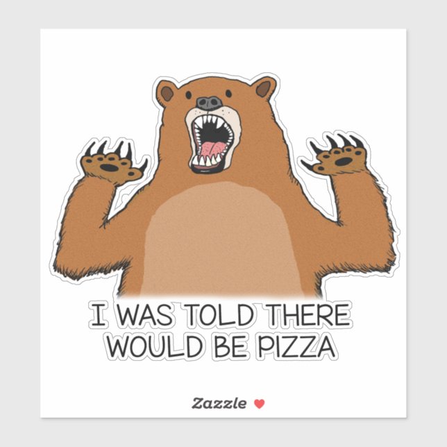 Sticker Drôle On M'A Dit Qu'Il Y Aurait Pizza Bear (Feuille)