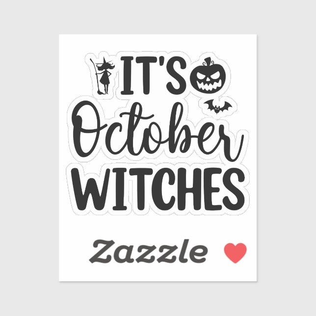 Sticker drôle sorcières citent c'est octobre sorcières (Feuille)