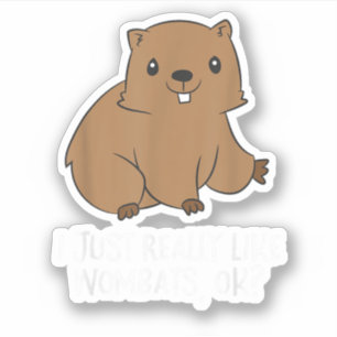 Sticker Drôle Wombats J'Aime Vraiment Wombats Ok Drôle