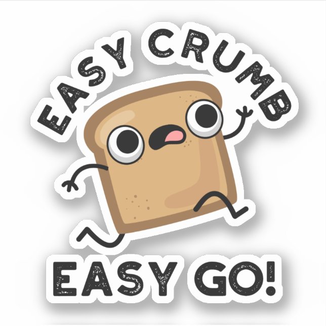 Sticker Easy Crumb Easy Go Funky Pun de pain (Devant)