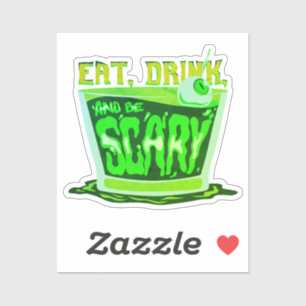 Sticker Eat drink and be scary