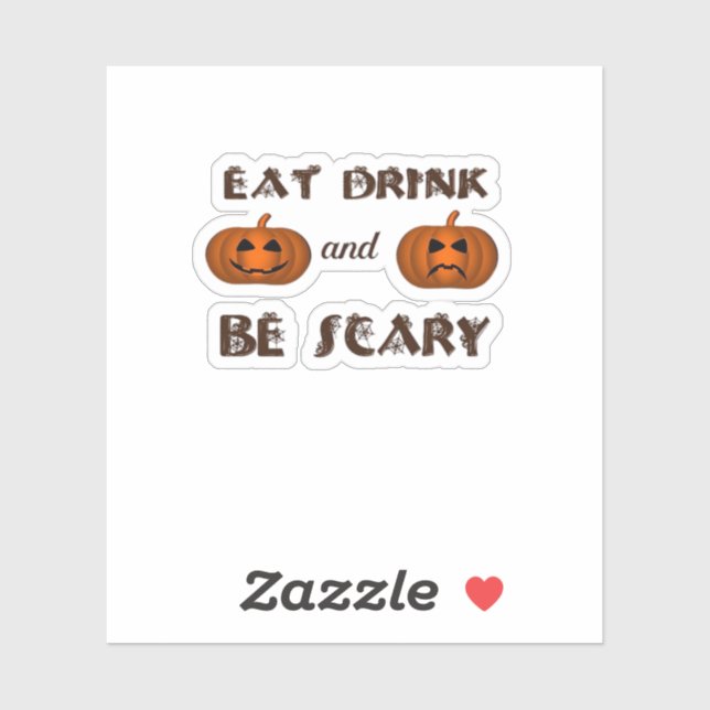 Sticker Eat Drink And Be Scary Classic Graphic (Feuille)