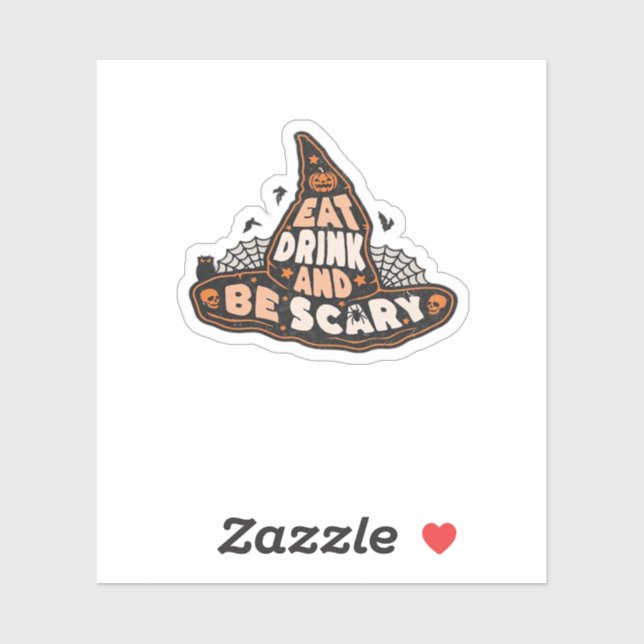 Sticker Eat Drink And Be Scary Witch Only Halloween Gift F (Feuille)