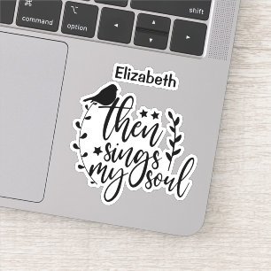 Sticker Élégante Typographie Hymne Puis Chante Mon Âme