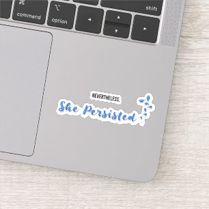 Sticker Elle A Néanmoins Persisté
