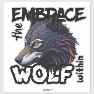 Sticker Embrassez le loup à l'intérieur