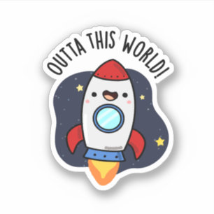 Sticker En-Dehors De Ce Monde Drôle Rocket Pun