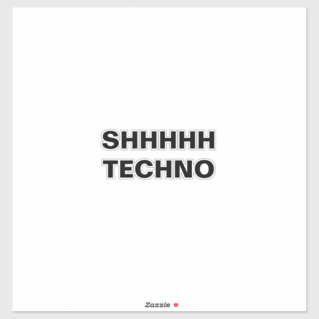 Sticker en vinyle coupé sur mesure SHHH TECHNO-cle (Feuille)