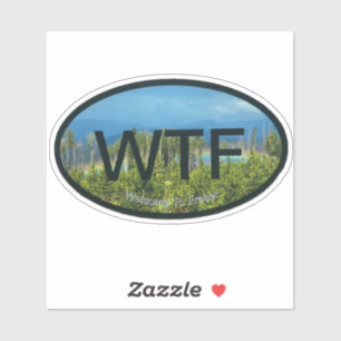 Sticker en vinyle sur mesure WTF Fraser