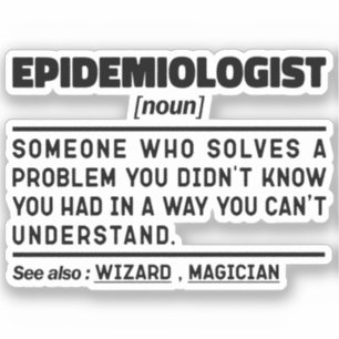 Sticker Épidémiologiste Noun Epidémiologie amusante Étudia