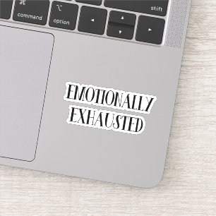 Sticker Épuisé sur le plan émotionnel