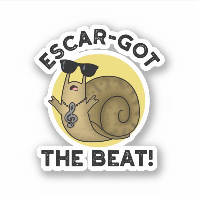Sticker Escar A Obtenu Le Beat Funny French Snail Pun (Devant)