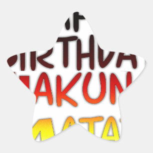 Sticker Étoile Anniversaire allemand Hakuna Matata Art Imprimer