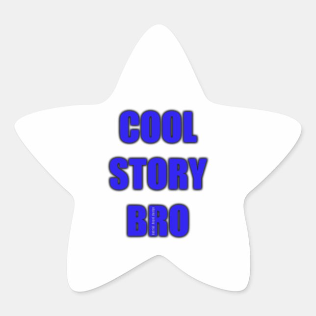 Sticker Étoile Cool Story Bro (Devant)