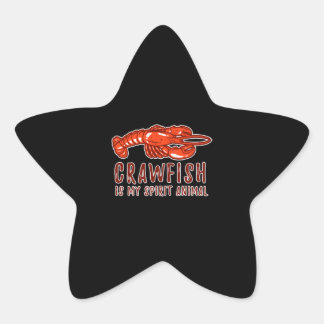 Sticker Étoile Crawfish Is My Spirit Animal Cajun Crayfish Lover