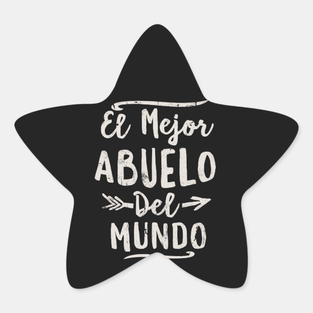 Sticker Étoile El Mejor Abuelo Del Mundo Grandpa Fête des pères (Devant)