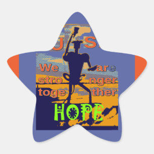 Sticker Étoile Hope USA Nous sommes forts ensemble Inspirational
