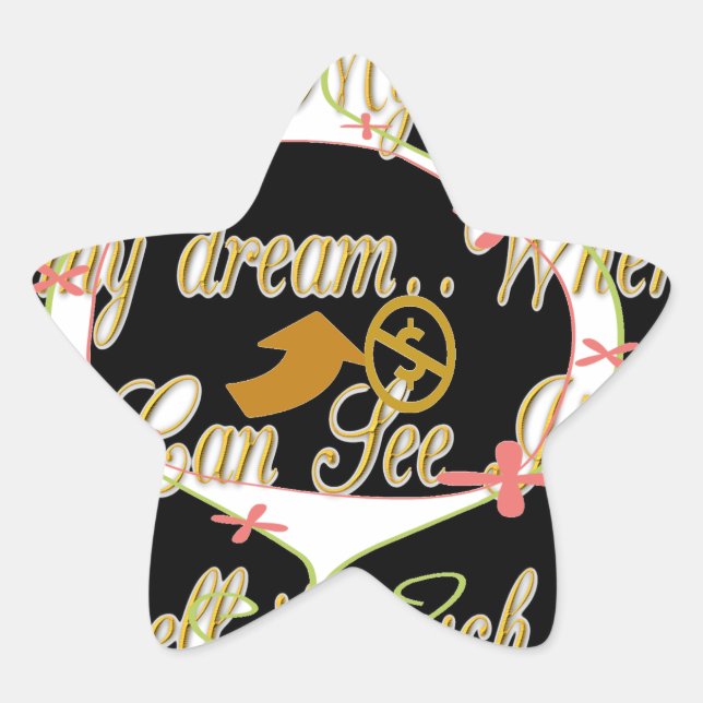 Sticker Étoile L'argent parle dans mes rêves et je l'aime.png (Devant)