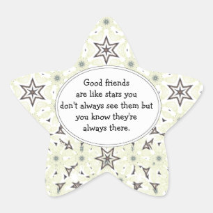 Sticker Étoile Les bons amis sont comme la citation faite sur