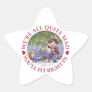 Sticker Étoile Nous sommes tous assez fous, tu vas rentrer !