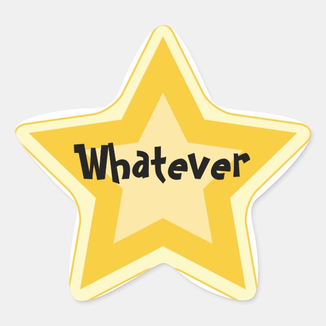 Sticker Étoile Quoi qu'il en soit - Sarcastic Gold Star Awards (Devant)