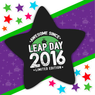 Sticker Étoile Super depuis 2016 Leap Année Jour Février 29 Anniv