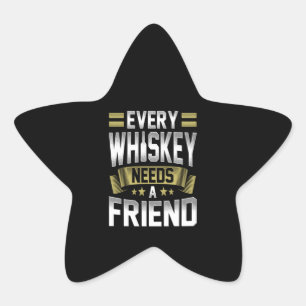Sticker Étoile Whiskey Lover   Chaque Whiskey A Besoin D'Un Amis