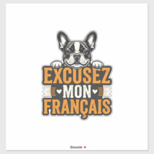 Sticker Excusez Mon Français Bouledogue Français Vintage