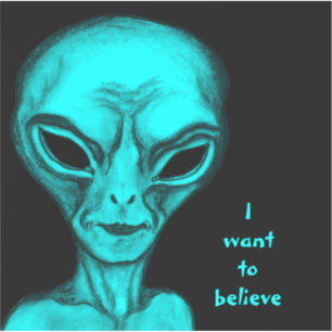 Sticker Extraterrestre, je veux croire