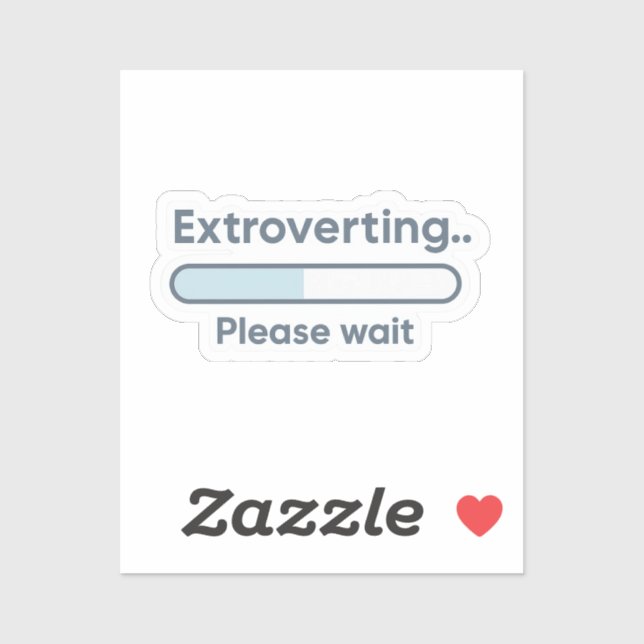 Sticker Extroverting.. Please Wait (Feuille)