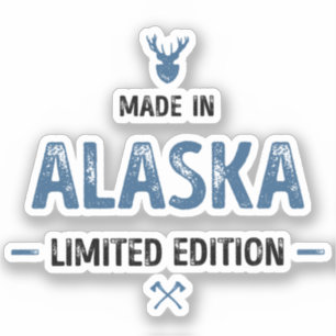 Sticker Fabriqué en Alaska Limited Edition