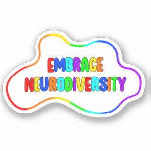 Sticker Faire place à la neurodiversité   Sensibilisation 