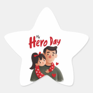 Sticker Fête des pères Héros